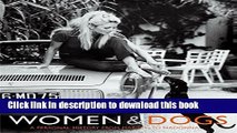 Download Book Women and Dogs: A Personal History from Marilyn to Madonna ebook textbooks