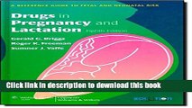 Download Drugs in Pregnancy and Lactation: A Reference Guide to Fetal and Neonatal Risk  EBook