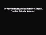 Enjoyed read The Performance Appraisal Handbook: Legal & Practical Rules for Managers