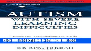 Read Books Autism with Severe Learning Difficulties (Human Horizons) ebook textbooks