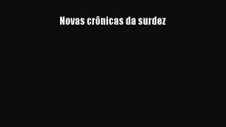 Download Novas crônicas da surdez Ebook Online