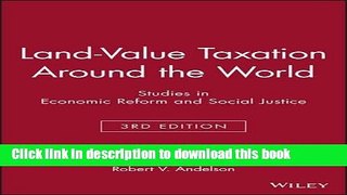 Download Land-Value Taxation Around the World: Studies in Economic Reform and Social Justice  PDF