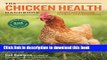 Read Books The Chicken Health Handbook, 2nd Edition: A Complete Guide to Maximizing Flock Health