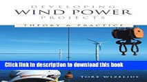 Read Book Developing Wind Power Projects: Theory and Practice ebook textbooks