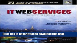 Download IT Web Services: A Roadmap for the Enterprise Ebook Free