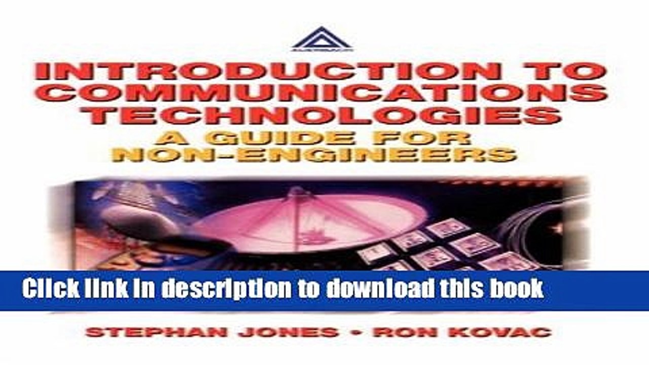 Read Introduction to Communications Technologies: A Guide for Non-Engineers  Ebook Free