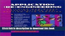 Read Application Reengineering: Building Web-Based Applications and Dealing with Legacies  Ebook