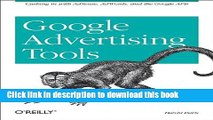 Read Google Advertising Tools: Cashing in with Adsense, Adwords, and the Google APIs Ebook Online