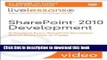 Read SharePoint 2010 Development LiveLessons (Video Training): 10 Solutions Every SharePoint