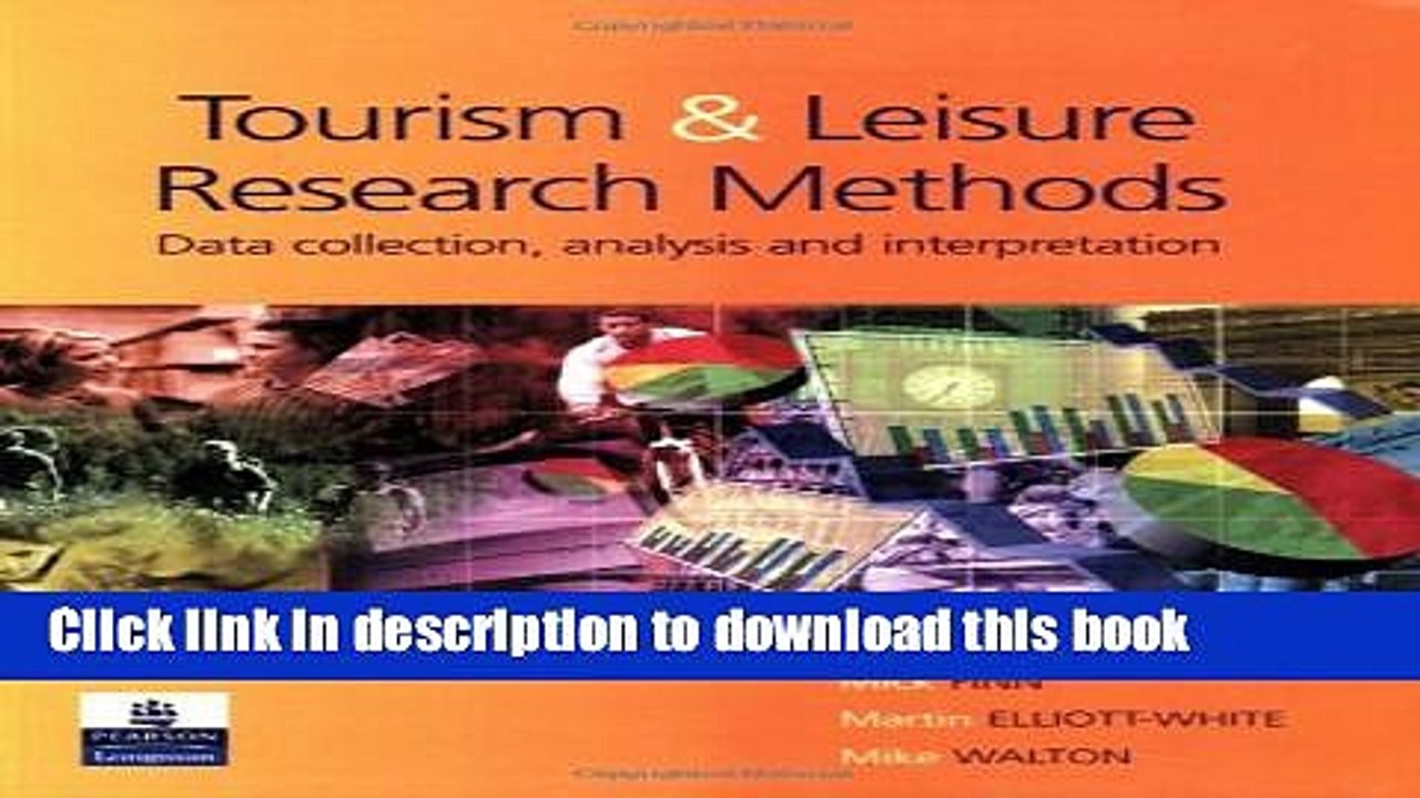 Read Tourism and Leisure Research Methods: Data Collection, Analysis, and Interpretation Ebook Free