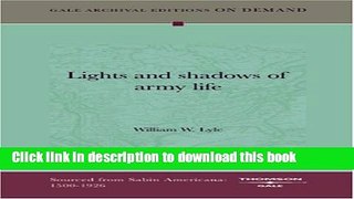 Download Book Lights And Shadows Of Army Life E-Book Download