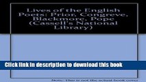 Read Book Lives of the English Poets: Prior, Congreve, Blackmore, Pope (Cassell s National