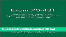 Download Exam 70-431: Microsoft SQL Server 2005 Implementation and Maintenance with MOAC Labs
