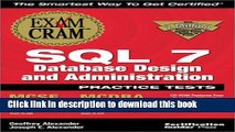 Read SQL 7 Database Design and Administration Practice Test Exam Cram with CDROM  Ebook Free