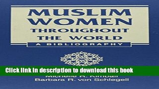 Read Book Muslim Women Throughout the World: A Bibliography ebook textbooks