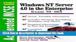 Read Windows NT 4.0 Server in the Enterprise: Exam 70 - 068 (Accelerated MCSF Study Guides) by