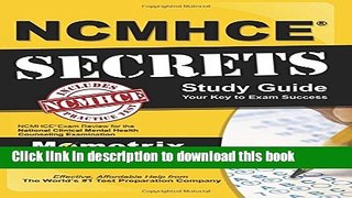 Read Book NCMHCE Secrets Study Guide: NCMHCE Exam Review for the National Clinical Mental Health