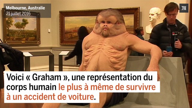 « Graham », le corps idéal pour résister aux accidents de voiture