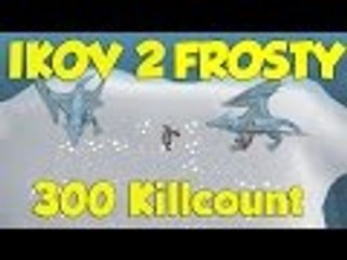 Ikov2 - Frost Dragons - 300 Killcount