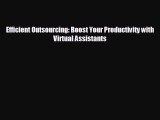Enjoyed read Efficient Outsourcing: Boost Your Productivity with Virtual Assistants
