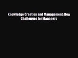 Popular book Knowledge Creation and Management: New Challenges for Managers