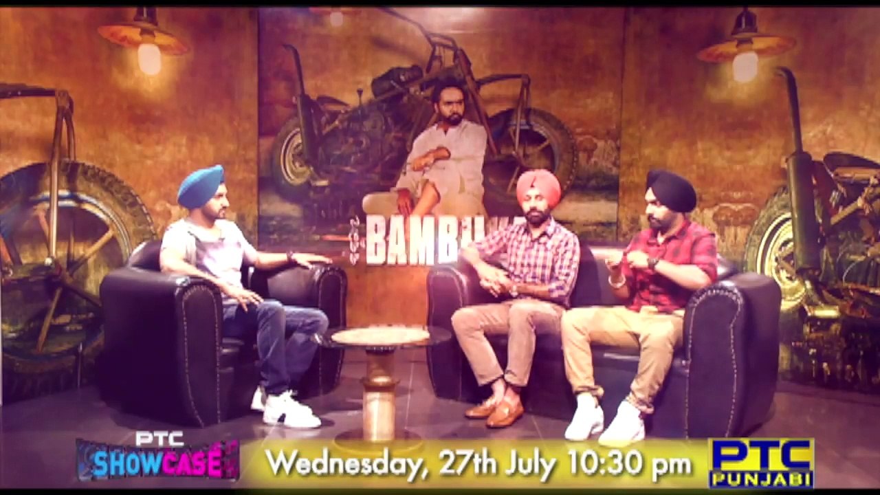 AMMY VIRK   BINNU DHILLON in PTC Showcase BAMBUKAT 27 July 1030pm PTC Punjabi