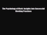 Popular book The Psychology of Work: Insights into Successful Working Practices