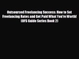 Enjoyed read Outsourced Freelancing Success: How to Set Freelancing Rates and Get Paid What