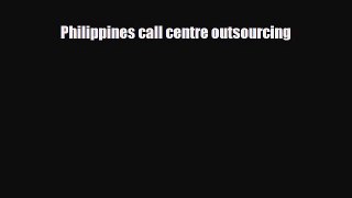 Popular book Philippines call centre outsourcing