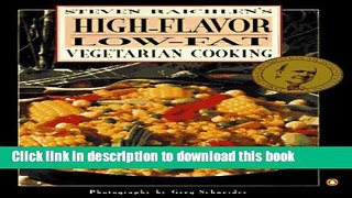 Read High Flavor Low Fat Vegetarian Cooking  Ebook Free