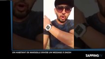 Daesh cible Marseille, un Marseillais répond et menace violemment l’Etat Islamique (Vidéo)
