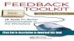 Read Feedback Toolkit: 16 Tools for Better Communication in the Workplace, Second Edition Ebook Free