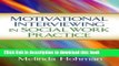 Read Motivational Interviewing in Social Work Practice (Applications of Motivational Interviewing)
