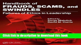 Read Handbook of Frauds, Scams, and Swindles: Failures of Ethics in Leadership Ebook Free