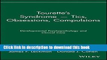 Read Tourette s Syndrome -- Tics, Obsessions, Compulsions: Developmental Psychopathology and