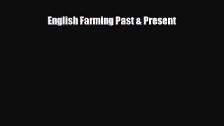 Popular book English Farming Past & Present