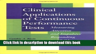 Read Clinical Applications of Continuous Performance Tests: Measuring Attention and Impulsive