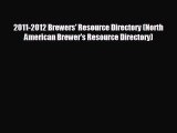 For you 2011-2012 Brewers' Resource Directory (North American Brewer's Resource Directory)