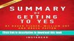 Download Summary of Getting to Yes: By Roger Fisher, William L. Ury, Bruce Patton Includes