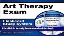 Read Book Art Therapy Exam Flashcard Study System: Art Therapy Test Practice Questions   Review