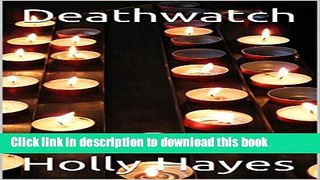 Read Deathwatch  Ebook Free
