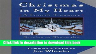Read Christmas in My Heart, A Fourth Treasury: Stories To Share The Spirit Of The Season PDF Free