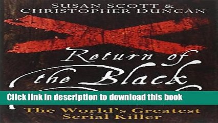 [PDF]  Return of the Black Death: The World s Greatest Serial Killer  [Download] Full Ebook