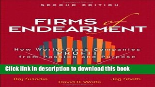 Read Books Firms of Endearment: How World-Class Companies Profit from Passion and Purpose (2nd