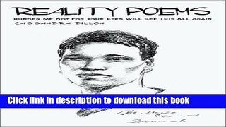 Read Reality Poems: Burden Me Not for Your Eyes Will See This All Again PDF Free