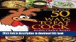 Read 50 Ways to Eat Cock: Healthy Chicken Recipes with Balls! (Affordable Organics   GMO Free)