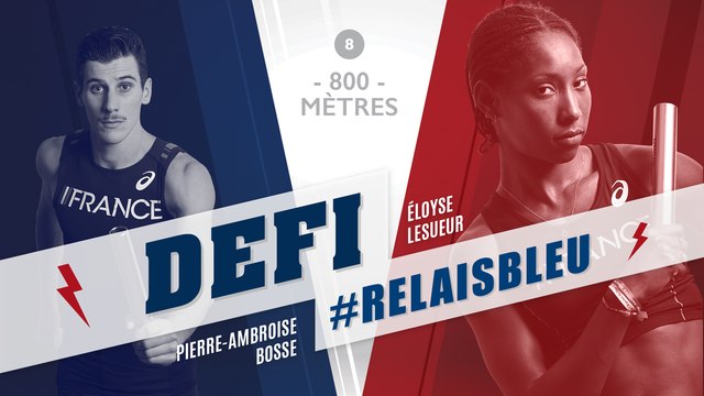 Défi #Relaisbleu n°8 | Pierre-Ambroise Bosse & Eloyse Lesueur