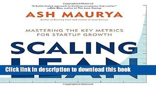 Read Scaling Lean: Mastering the Key Metrics for Startup Growth Ebook Free