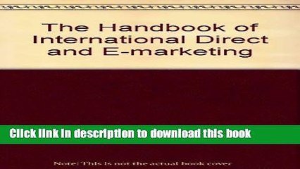 Read Handbook of International Direct and E-Marketing Ebook Free