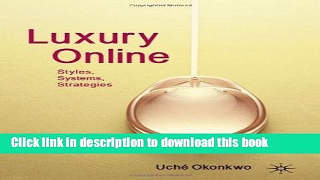 Read Luxury Online: Styles, Systems, Strategies [Hardcover] Ebook Free